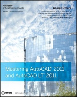 دانلود کتاب Mastering AutoCAD 2011 and AutoCAD LT 2011 – تسلط بر AutoCAD 2011 و AutoCAD LT 2011