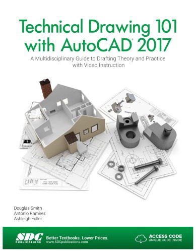دانلود نسخه کامل کتاب Technical Drawing 101 with AutoCAD 2017