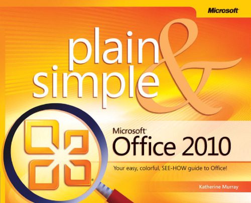دانلود نسخه کامل کتاب Microsoft Office 2010 Plain & Simple