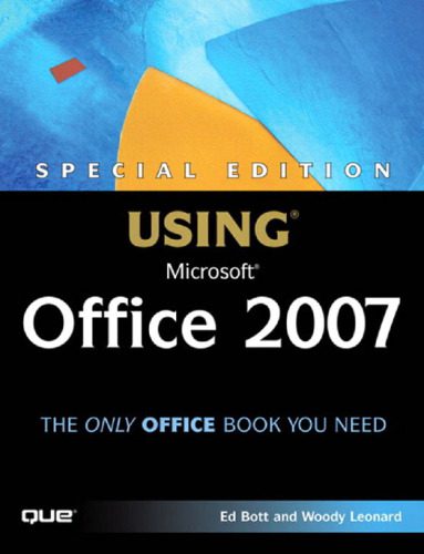 دانلود نسخه کامل کتاب Using Microsoft Office 2007, Special Edition (Special Edition Using)