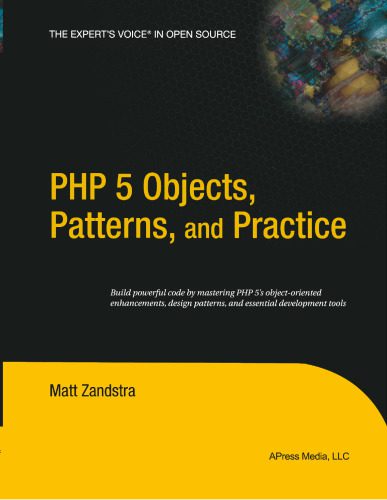 دانلود نسخه کامل کتاب PHP 5 objects, patterns, and practice