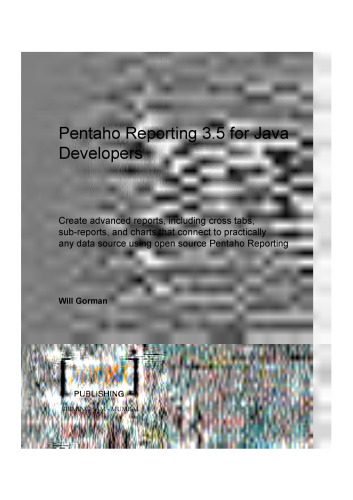 دانلود نسخه کامل کتاب Pentaho Reporting 3.5 for Java Developers