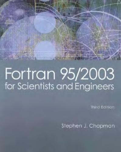 دانلود نسخه کامل کتاب Fortran 95,2003 for scientists and engineers