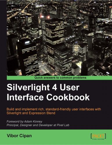 دانلود نسخه کامل کتاب Silverlight 4 User Interface Cookbook