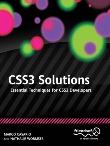 دانلود نسخه کامل کتاب CSS3 Solutions: Essential Techniques for CSS3 Developers