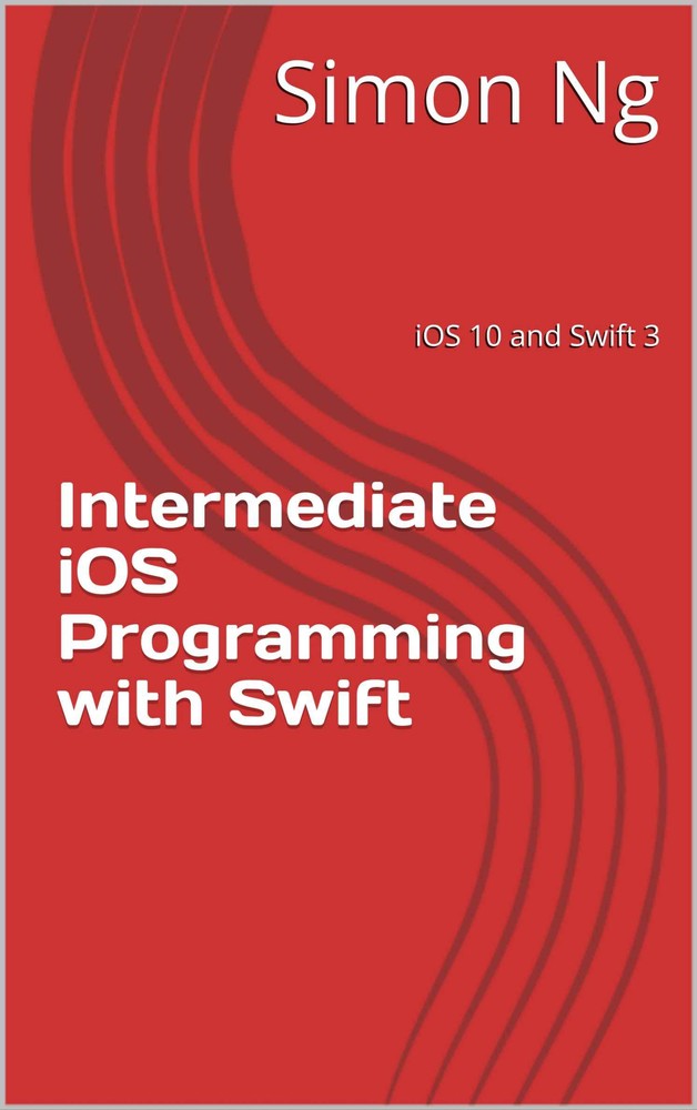 دانلود نسخه کامل کتاب Intermediate iOS Programming with Swift: iOS 10 and Swift 3