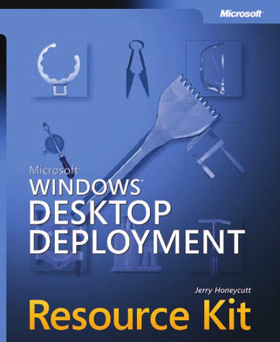 دانلود نسخه کامل کتاب Microsoft Windows Desktop Deployment Resource Kit