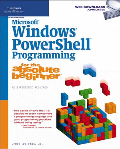 دانلود نسخه کامل کتاب Microsoft Windows PowerShell Programming for the Absolute Beginner