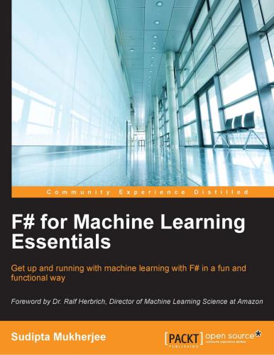 دانلود نسخه کامل کتاب F# for Machine Learning Essentials