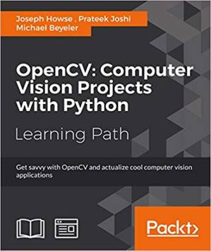 دانلود کتاب Opencv: Computer Vision Projects with Python – Opencv: پروژه های Computer Vision با پایتون