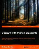 دانلود کتاب OpenCV with Python Blueprints – OpenCV با طرح های پایتون