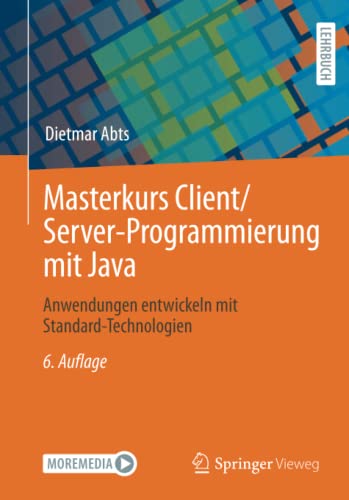 دانلود نسخه کامل کتاب Masterkurs Client/Server-Programmierung mit Java: Anwendungen entwickeln mit Standard-Technologien