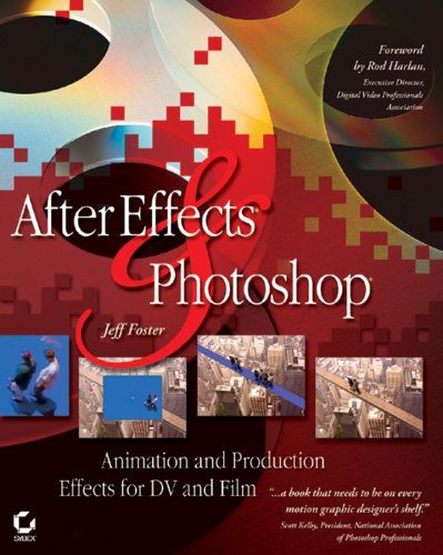 دانلود نسخه کامل کتاب After Effects and Photoshop: Animation and Production Effects for DV and Film