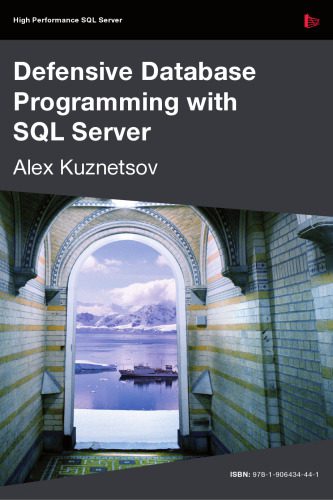 دانلود نسخه کامل کتاب Defensive Database Programming with SQL Server