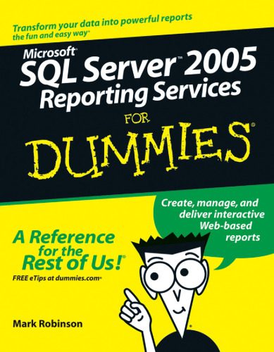 دانلود نسخه کامل کتاب Microsoft SQL Server 2005 Reporting Services for Dummies