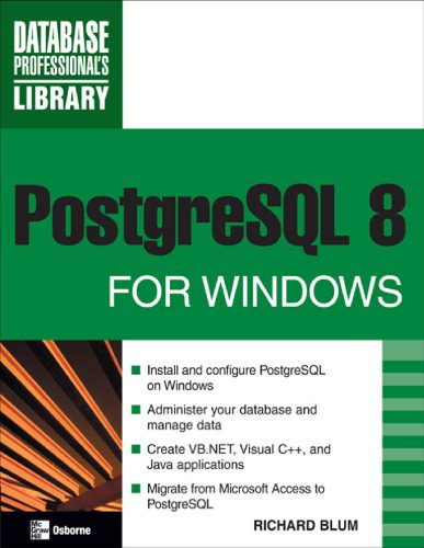 دانلود نسخه کامل کتاب PostgreSQL 8 for Windows (Database Professional’s Library)