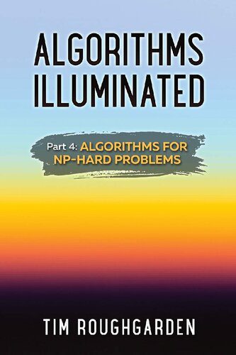 دانلود نسخه کامل کتاب Algorithms Illuminated (Part 4): Algorithms for NP-Hard Problems