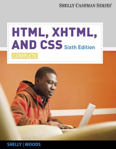دانلود نسخه کامل کتاب HTML, XHTML, and CSS: Complete , Sixth Edition (Shelly Cashman)
