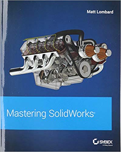 دانلود نسخه کامل کتاب Mastering SolidWorks BY Lombard – Pdf