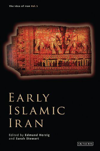 دانلود نسخه کامل کتاب Early Islamic Iran (The Idea of Iran Book 5) – Pdf