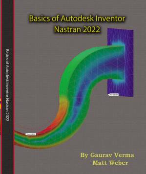 دانلود کتاب Basics of Autodesk Inventor Nastran 2022 – مبانی Autodesk Inventor Nastran 2022