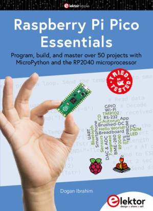 دانلود کتاب Raspberry Pi Pico Essentials Program, build, and master over 50 projects with MicroPython and the RP2040 microprocessor – Raspberry Pi Pico Essentials بیش از 50 پروژه را با MicroPython و ریزپردازنده RP2040 برنامه ریزی، ساخت و تسلط دارد.