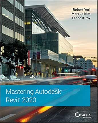 دانلود کتاب Mastering Autodesk Revit 2020 – تسلط بر Autodesk Revit 2020