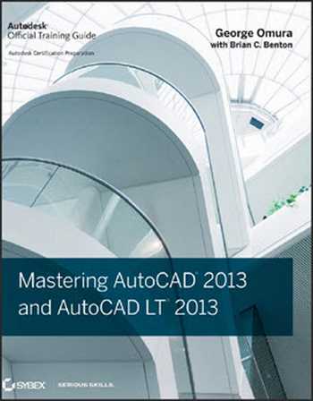 دانلود کتاب Mastering AutoCAD 2013 and AutoCAD LT 2013 – تسلط بر AutoCAD 2013 و AutoCAD LT 2013