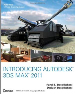 دانلود کتاب Introducing Autodesk 3ds Max 2011 – معرفی Autodesk 3ds Max 2011