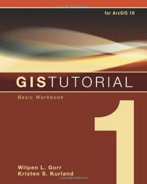 دانلود کتاب GIS Tutorial 1: Basic Workbook – آموزش GIS 1: کتاب کار پایه
