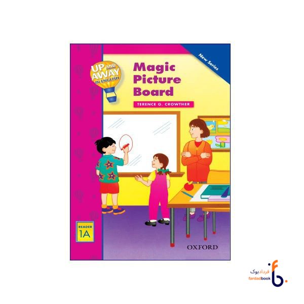 کتاب Up and Away in English Reader 1A: Magic Picture Board