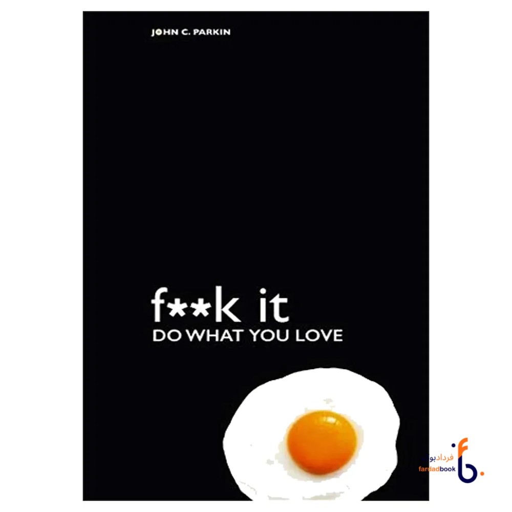 رمان انگلیسی Fuck It Do What You Love