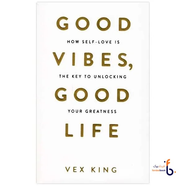 رمان انگلیسی Good Vibes Good Life