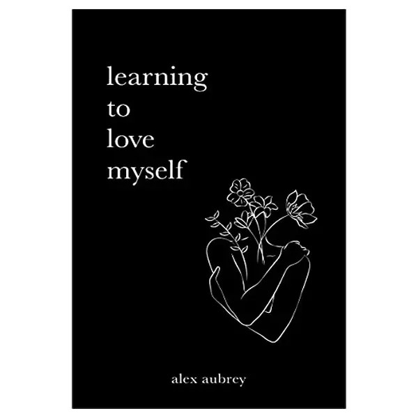 رمان انگلیسی Learning To Love Myself
