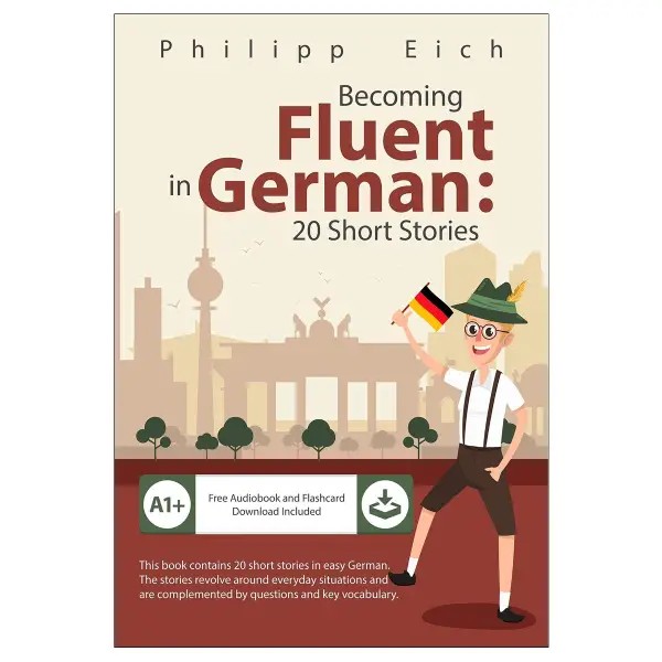 رمان انگلیسی Becoming Fluent in German 20 Short Stories