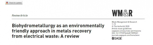 Biohydrometallurgy as an environmentally friendly approach in metals recovery from electrical waste: A review - اسمارت فایل