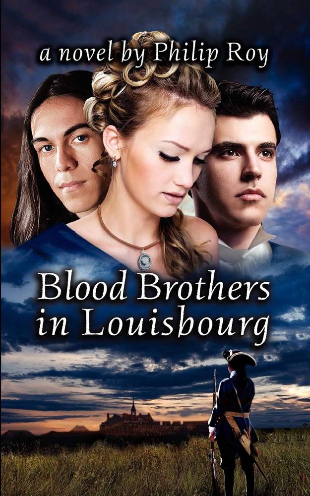 Blood Brothers In Louisbourg