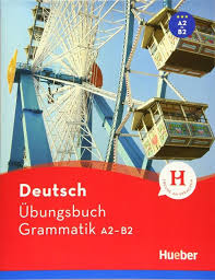 Deutsch Ubungsbuch Grammatik A2.B2 (رنگی)