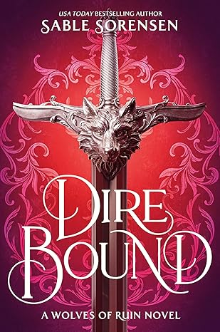 Dire Bound (The Wolves of Ruin 1)