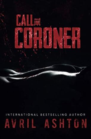 Call the Coroner (Staniel 1)