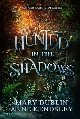 Hunted in the Shadows (Shot in the Dark 2)