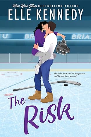 The Risk (Briar U 2)