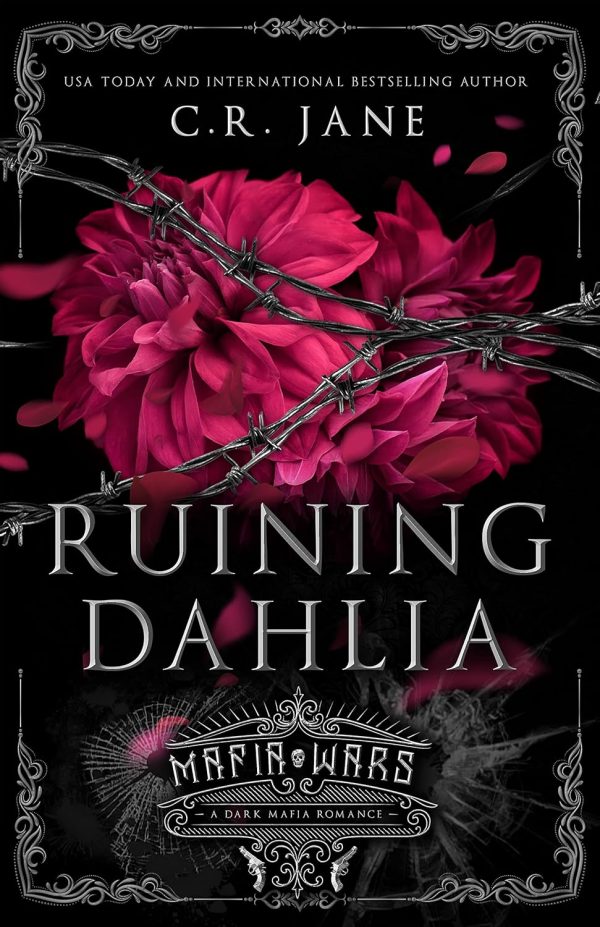 Ruining Dahlia: A Dark Mafia Romance 3