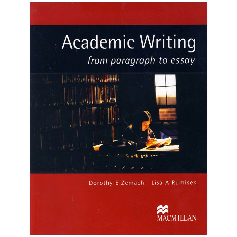 Academic Writing from paragraph to essay (سیاه سفید)