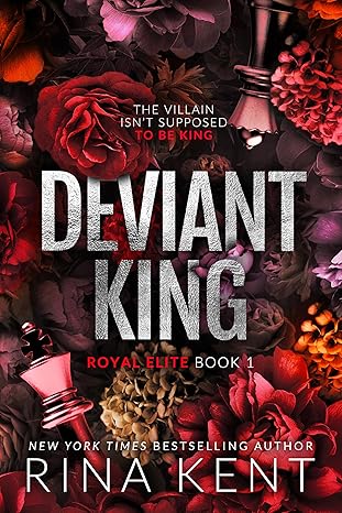 Deviant King (Royal Elite Book 1)