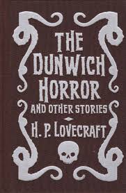 The Dunwich Horror: And Other Stories