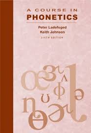 A Course In Phonetics 6th edition
