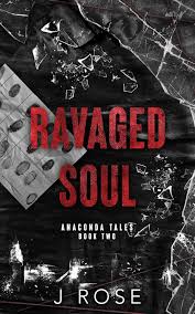 Ravaged Soul (Anaconda Tales Book 2)