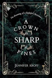 A Crown as Sharp as Pines (The Winter Souls 3)