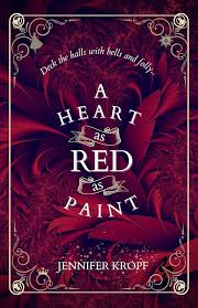 A Heart as Red as Paint (The Winter Souls 2)